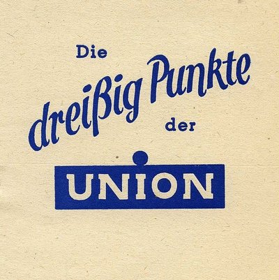 "Richtlinien der Christlich-Sozialen Union zur Überwindung der inneren und äußeren Not unseres Volkes" 1946