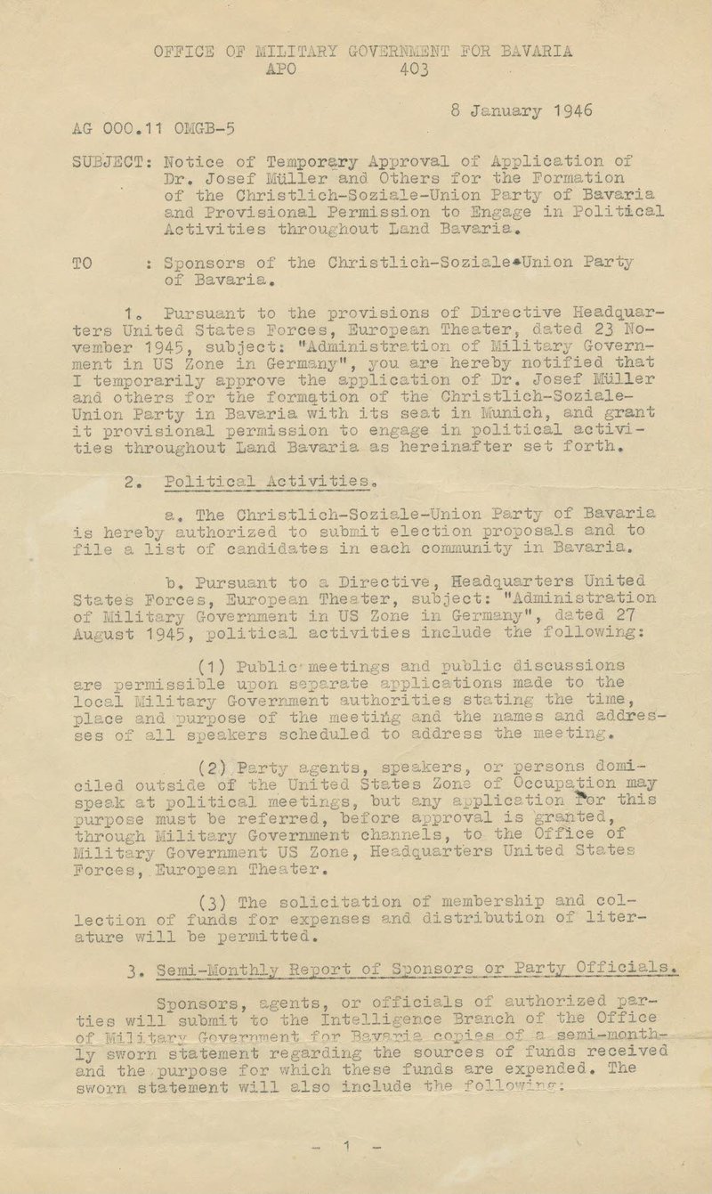 Seite 1 der Zulassung der CSU durch Military Government for Bavaria (Original) mit Unterschrift von Walter J. Muller (insgesamt 3 Seiten): ACSP, NL Müller Josef Abg. 2/1/1.