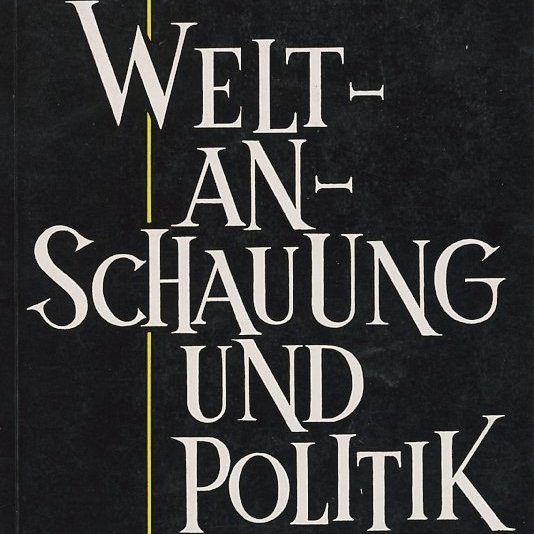 Hanns Seidel „Weltanschauung und Politik" 1960