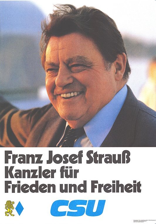 Plakat zur Bundestagswahl 1980 - Franz Josef Strauß Kanzler für Frieden und Freiheit