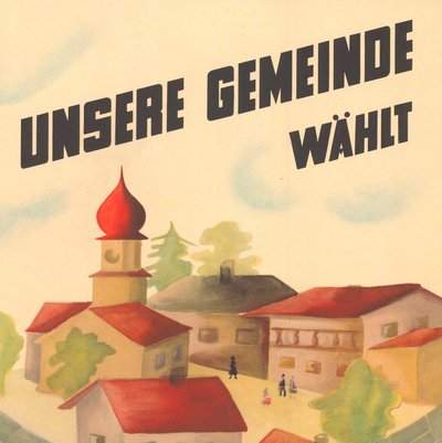Plakat zur Kommunalwahl 1956 oder 1960