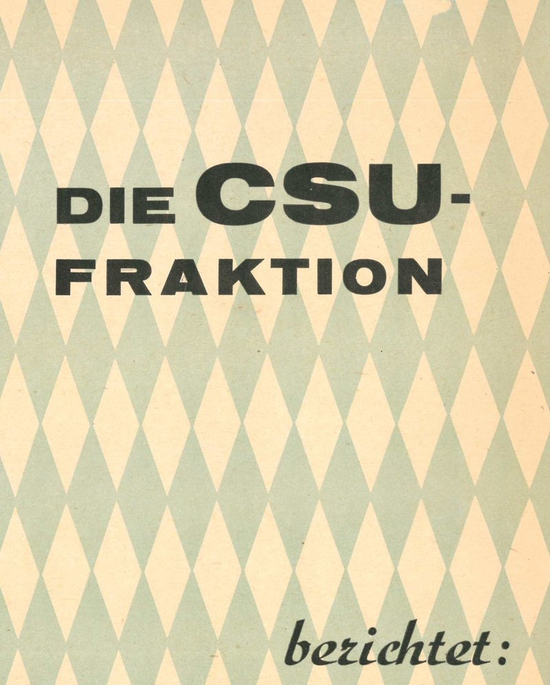 Druckschrift der CSU 1950 mit einem Tätigkeitsbericht der ersten Regierungsjahre
