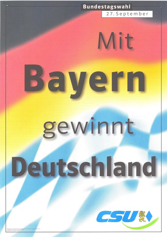  Plakat zur Bundestagswahl 1998 mit deutsch-bayerischem Farbenspiel